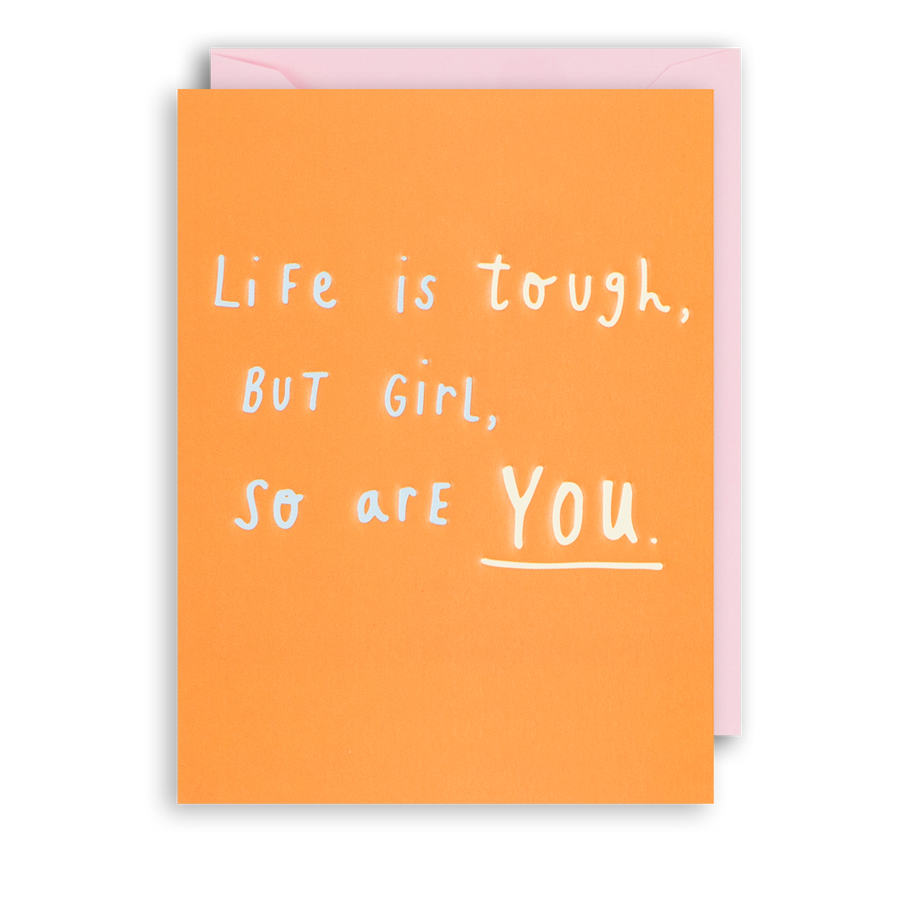 Life Is Tough Card